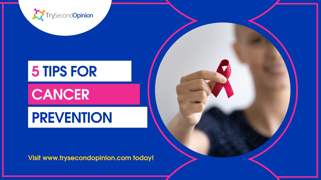 Cancer prevention, tips to reduce cancer risk, 5 tips to reduce cancer risk, cancer risk, 5 tips for cancer prevention